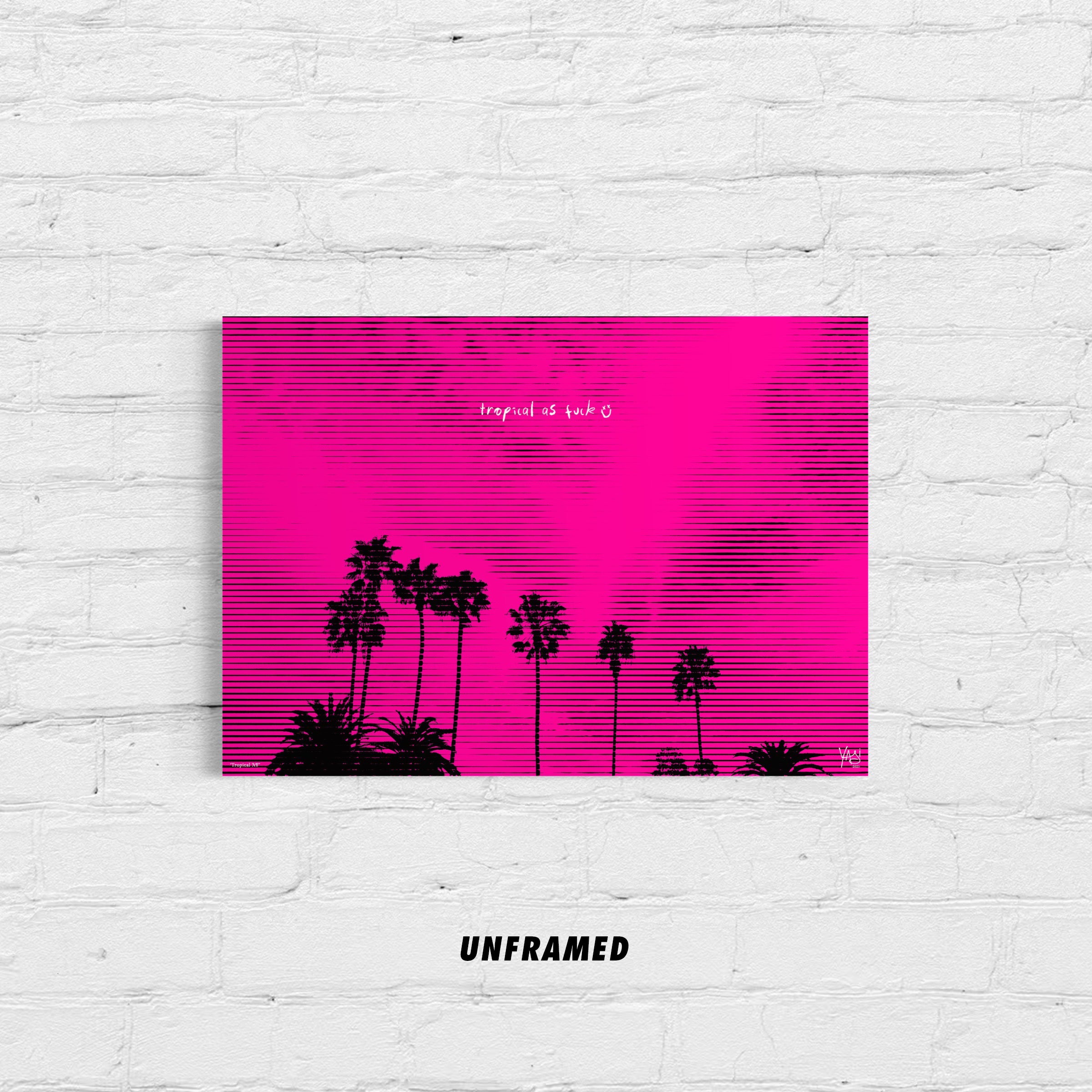 TropicalAF_ARTPAPER_UNFRAMEDcopy.jpg